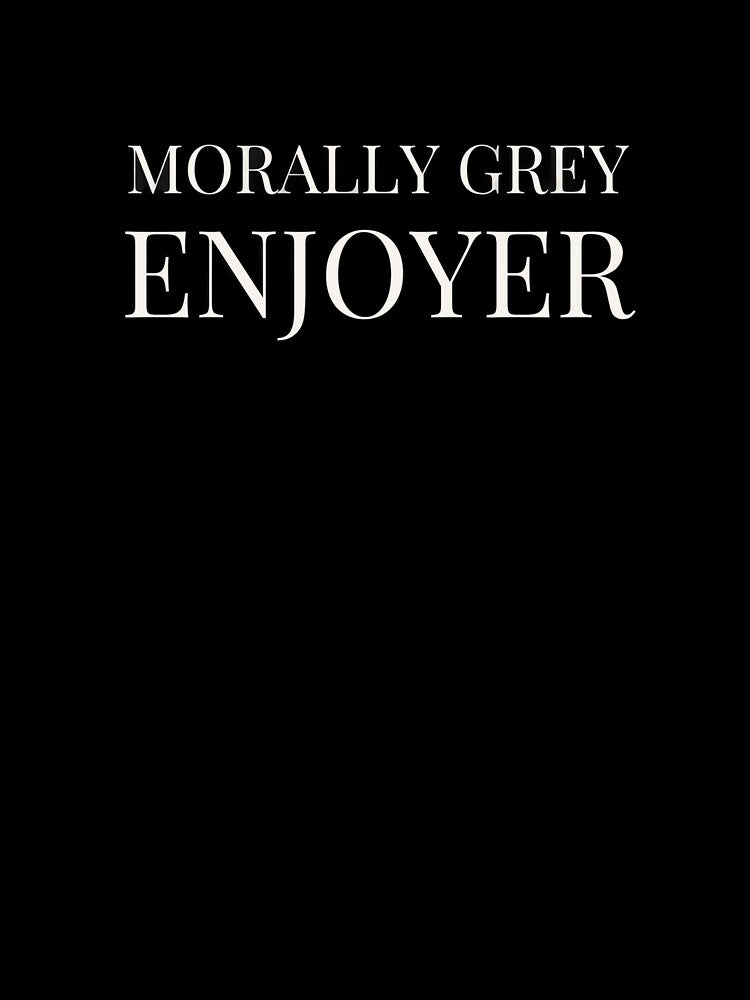 Morally Grey Enjoyer - Booktok x Romance Reader Aesthetic by Inkbound Co