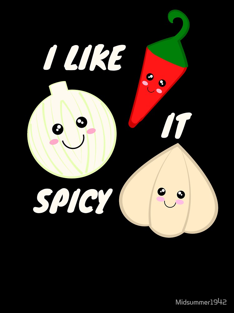Pepper, Onion, Garlic, I like it spicy by Midsummer1942