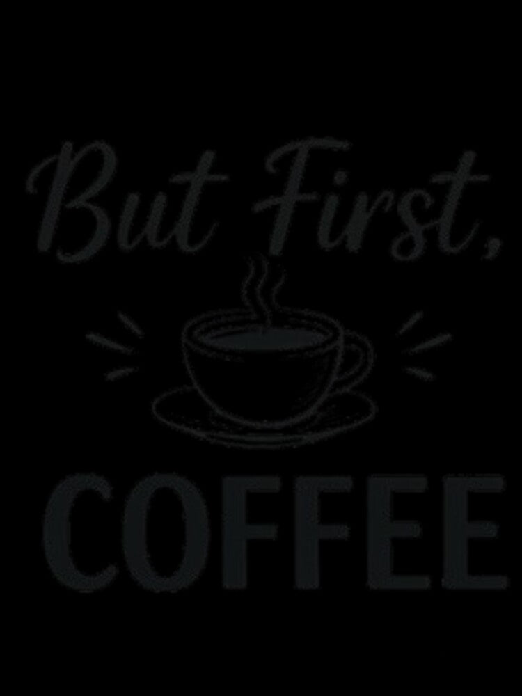 But First Coffee Minimalist Funny Coffee Lover Design by Shopchid