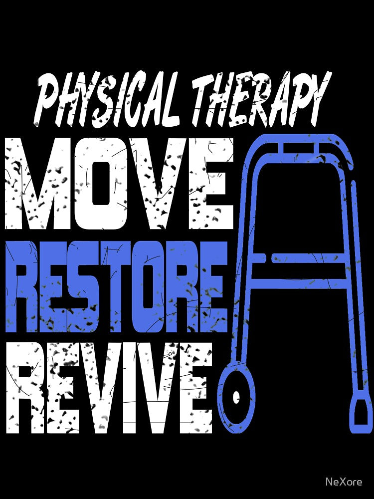 Physical Therapy Move Restore Revive by NeXore