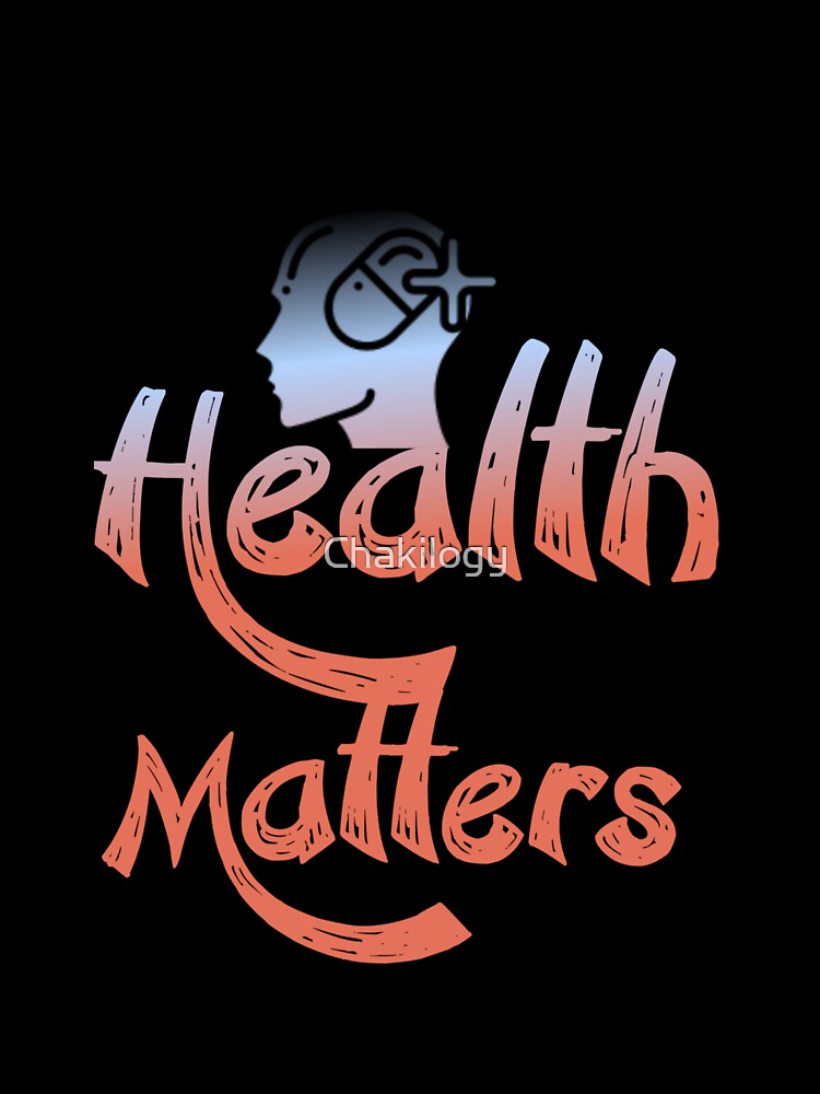 Mental health matters, colorful original slogan,,V777. by Chakilogy