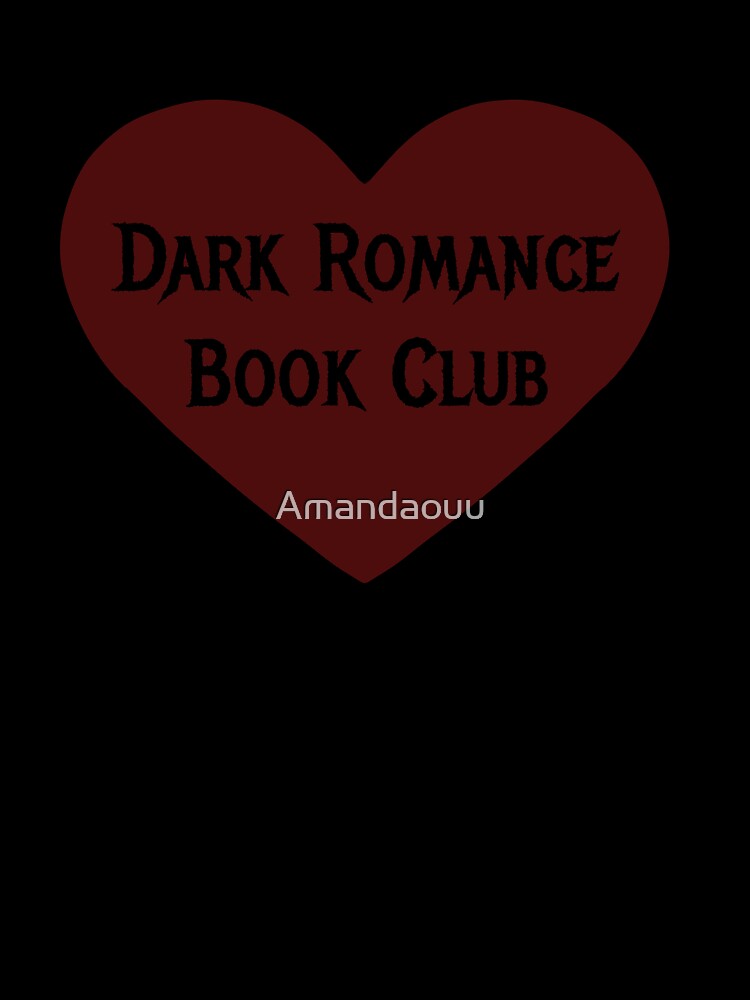 Dark Romance Book Club by Amandaouu