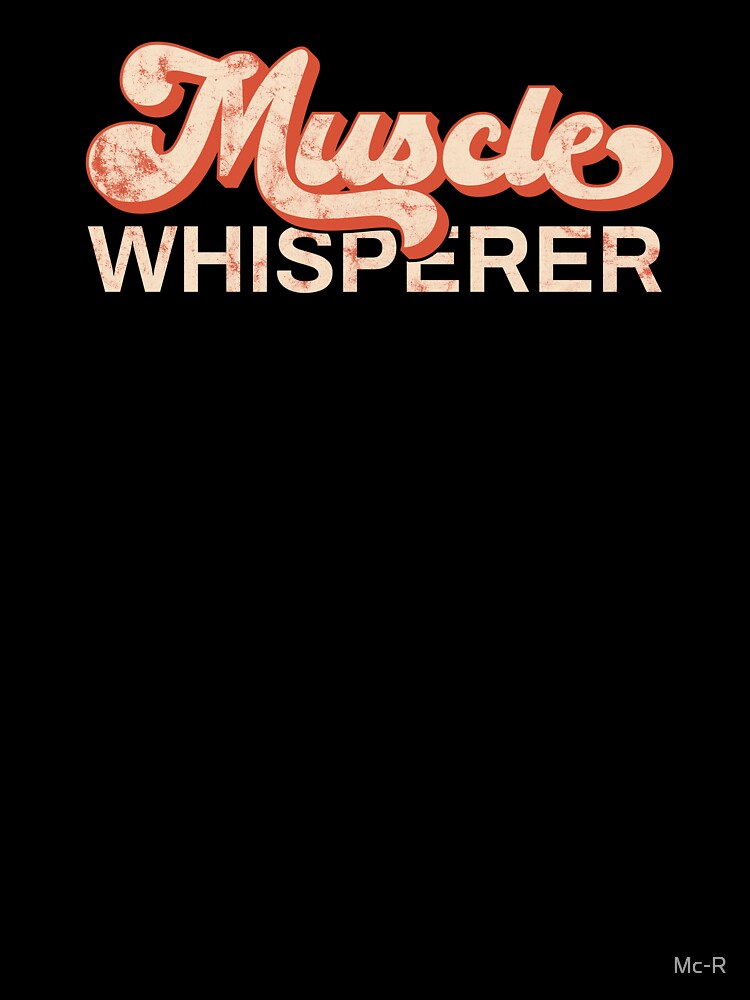 Muscle Whisperer Physical Therapist Physical Therapy Month by Mc-R