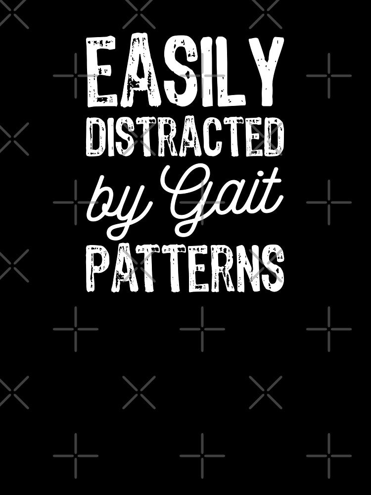 Distracted by Gait Pattern, Funny Physical Therapist by Ripper19