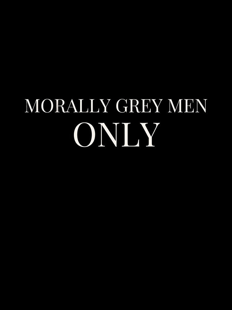 Morally Grey Men Only - Booktok x Romance Reader Aesthetic by Inkbound Co