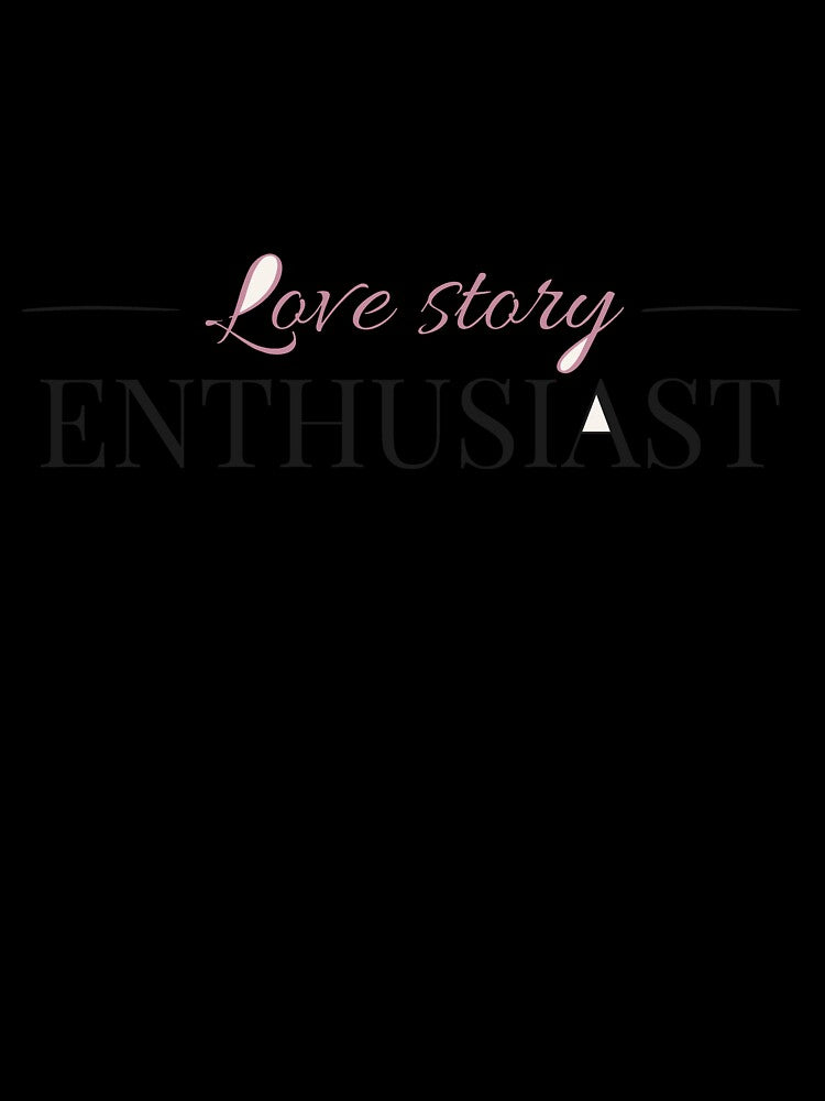 Love Story Enthusiast - Booktok x Romance Reader Aesthetic by Inkbound Co
