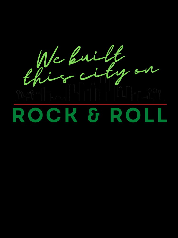 We Built this City - Los Angeles, Green by Mean-Musician