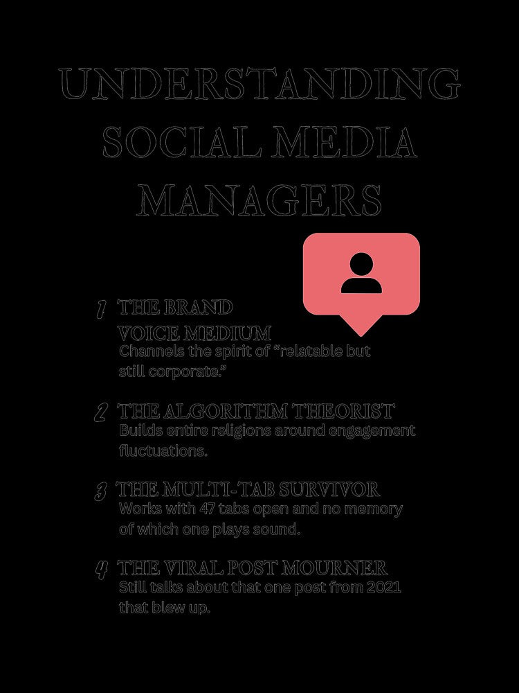 Understanding Social Media Managers – Witty Marketing Office Humor by PsyFlow35