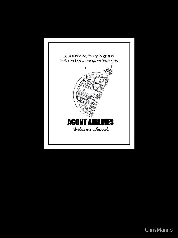 Agony Airlines: Welcome Aboard. by ChrisManno