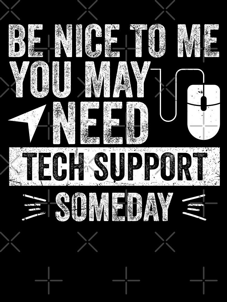Funny Tech IT Support Helpdesk Novelty Joke by DesignoresLTD