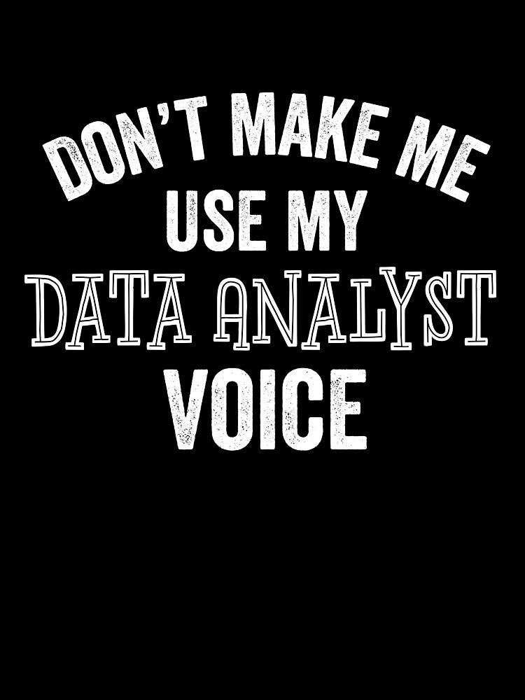Funny Data Analyst Coder Programmer IT Gift by carlhunt99