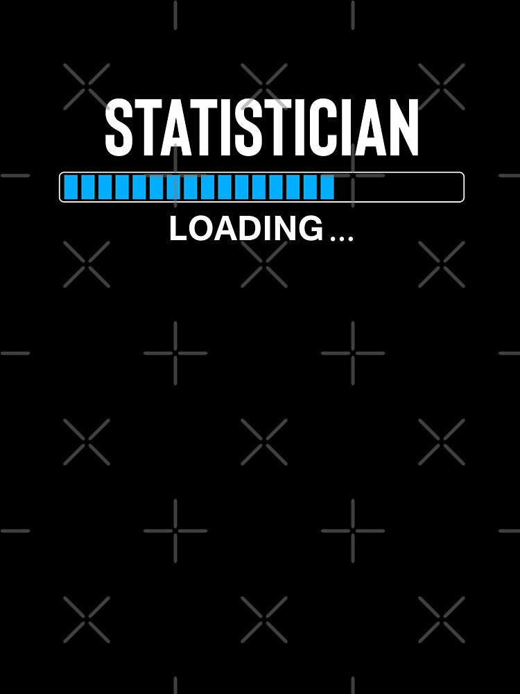 Statistician Loading Funny Saying by Silver Medal