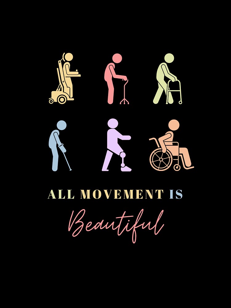 All Movement is Beautiful Inclusivity by Catcrafts22