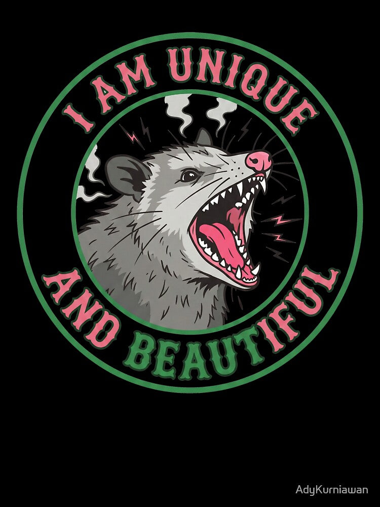 I Am Unique And Beautiful Funny Opossum by AdyKurniawan
