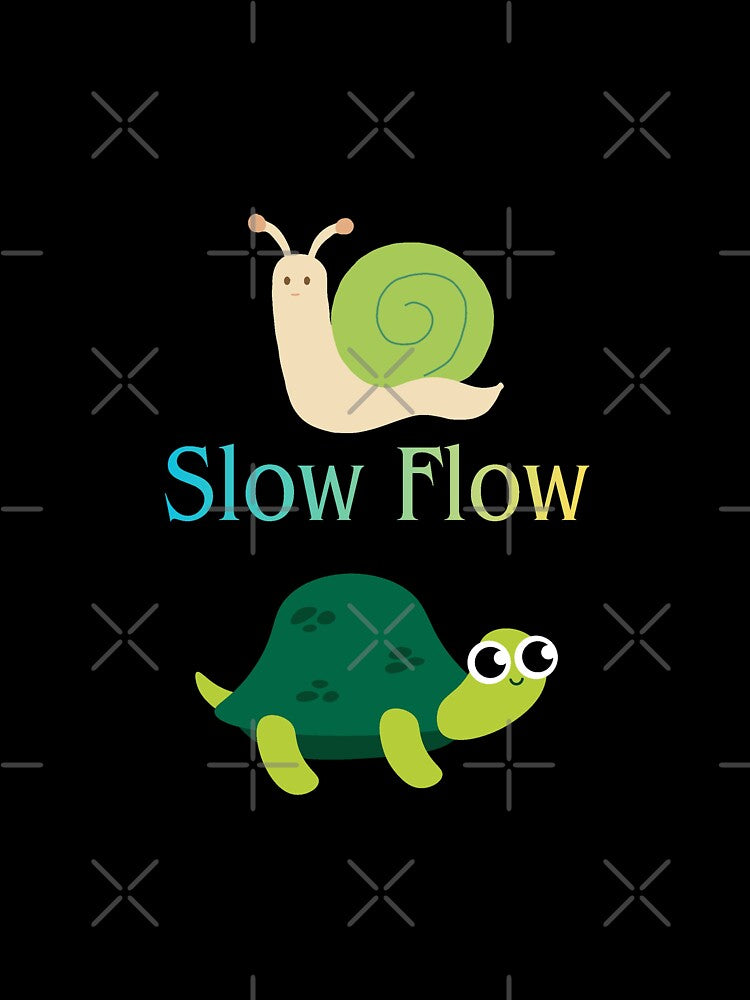 Slow Flow – Living Life at Snail Speed by DABIORA