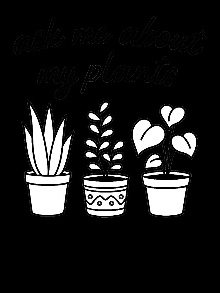 Plant Whisperer by DesignedbyRoley