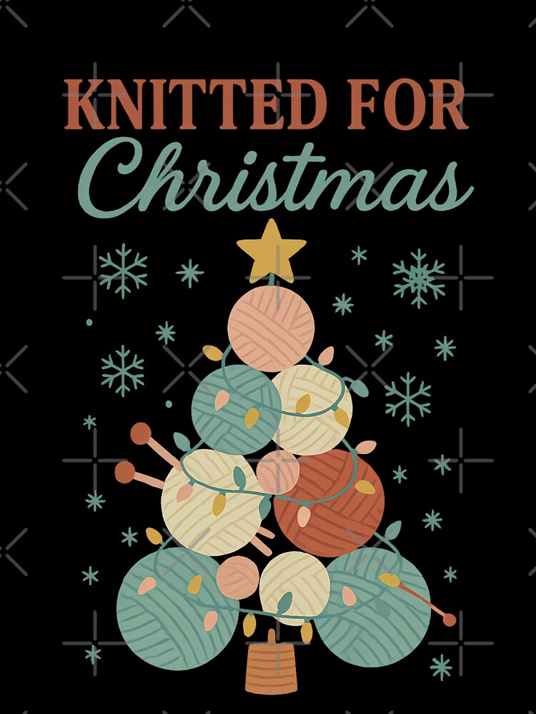 Knitted For Christmas | Cozy Holiday Knitting & Crochet Typography Design | Festive Gift by PaintedPixels01