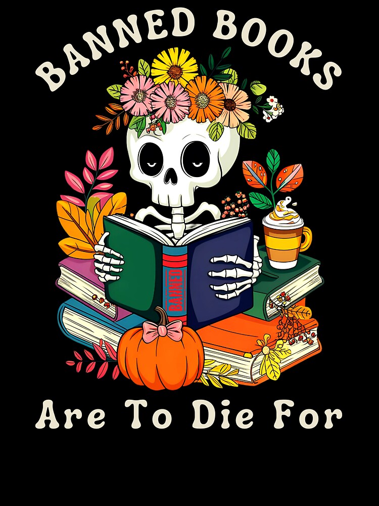 Banned Books Are to Die For by ZenZooVibes