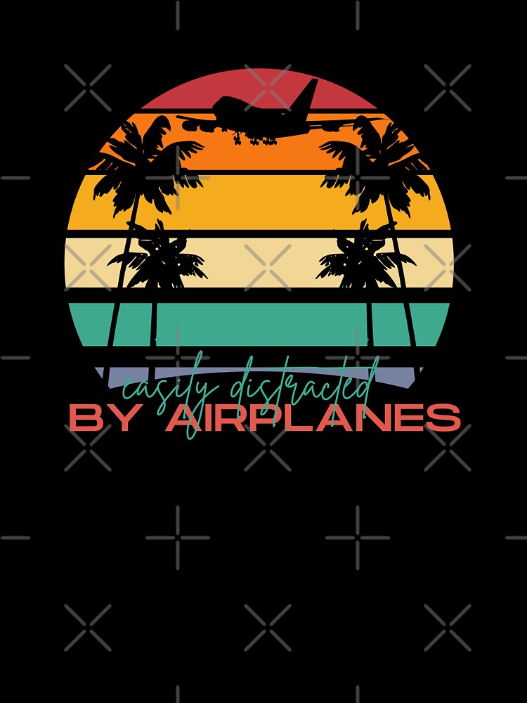 easily distracted by airplanes flight crew, cabin crew, aviation lover by AviationArtists