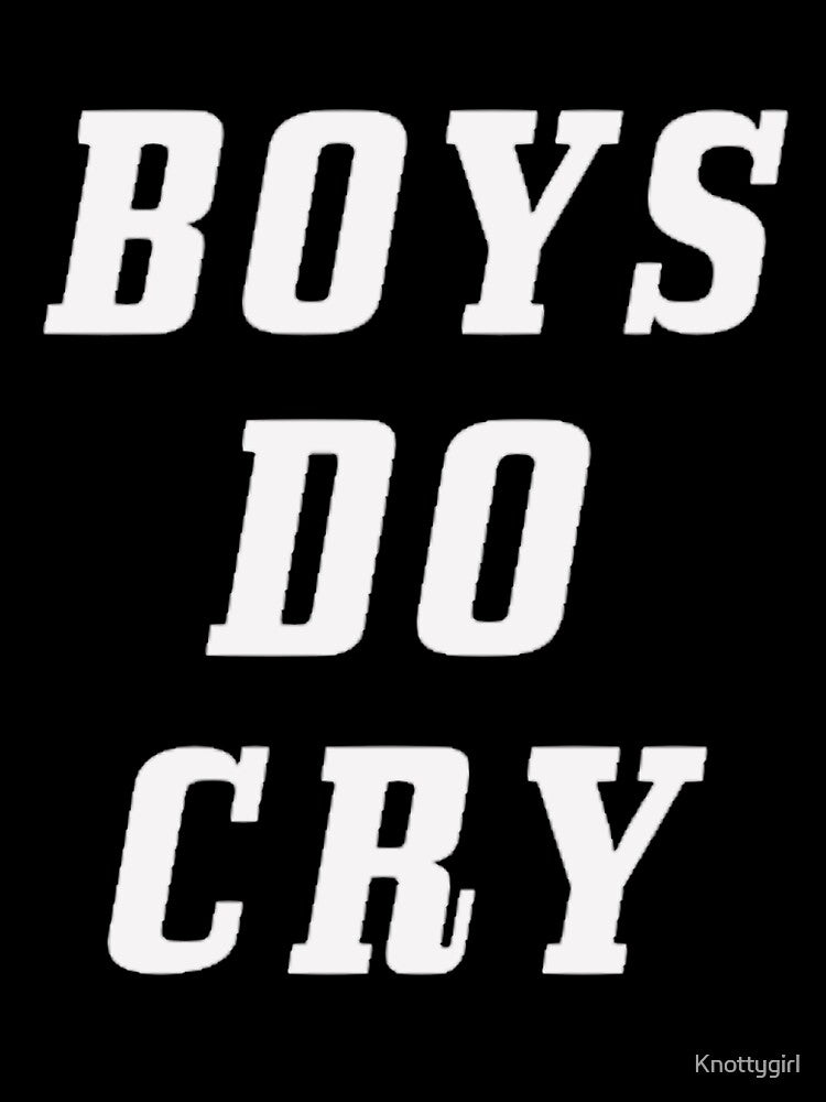 Boys Do Cry by Knottygirl