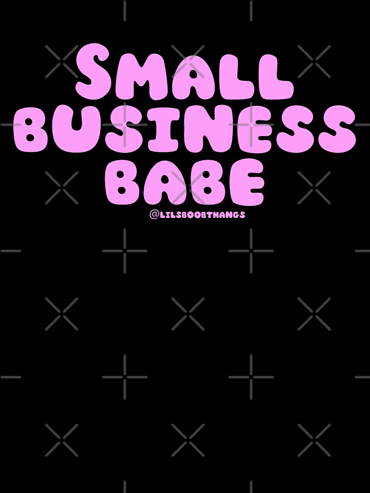 Small business babe, 12a | @lilsboobthangs by lilsboobthangs