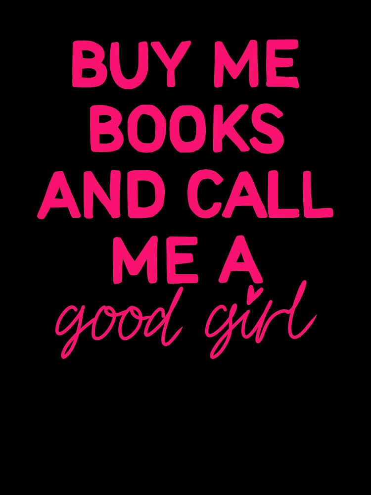 Buy me books - Pink by BookishGall52