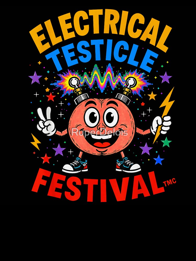 Electrical Testicle Festival Funny Psychedelic Rainbow Electro Brain Trippy Design by RuperDelois