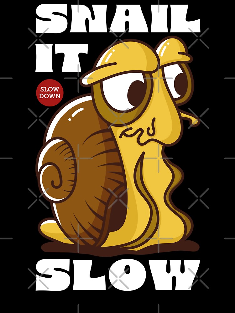 Slow Down Cartoon Snail by Maud Tee Art
