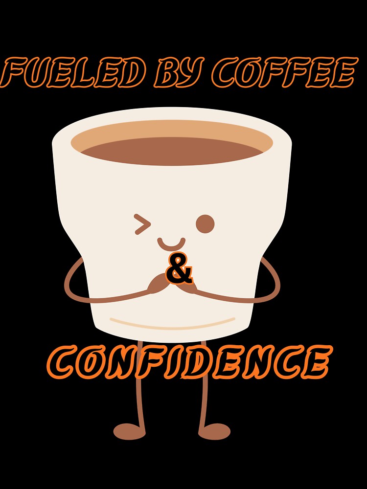 THE NEED FOR COFFEE by POSITVITYFORTHEWOURLD
