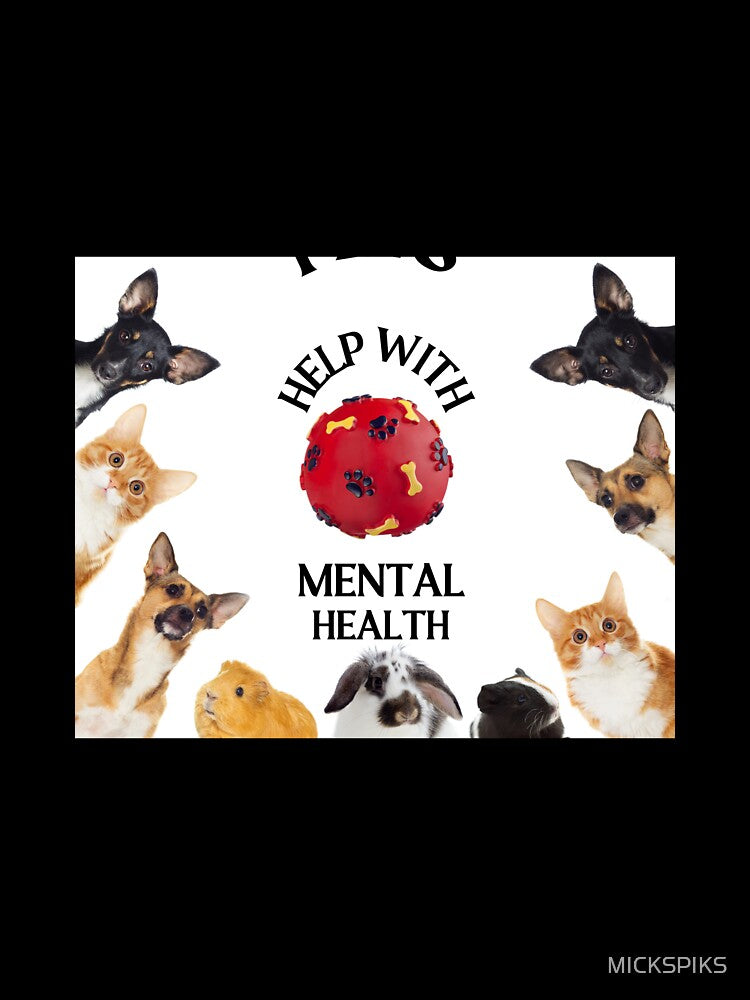 Pets for Mental Health. by MICKSPIKS