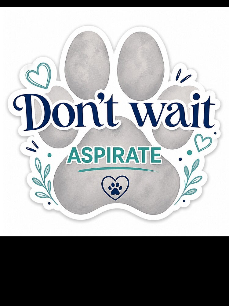 Don’t Wait Aspirate Dog Cancer Awareness by DrakeDogShop