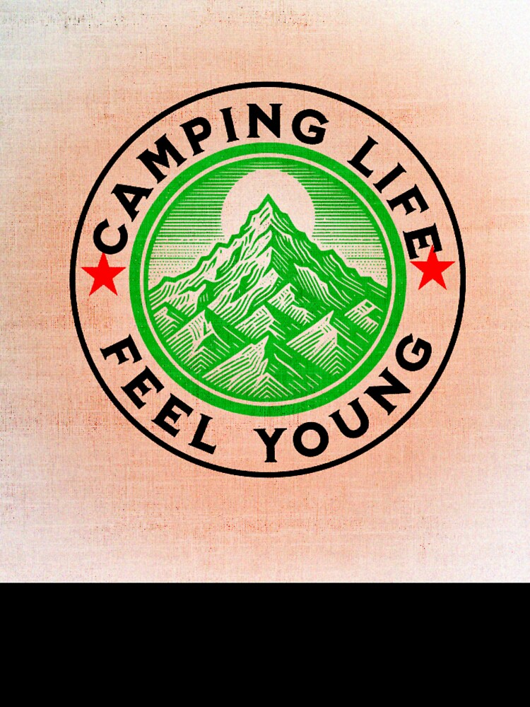 Camping life feel young by Wit & Wear Company