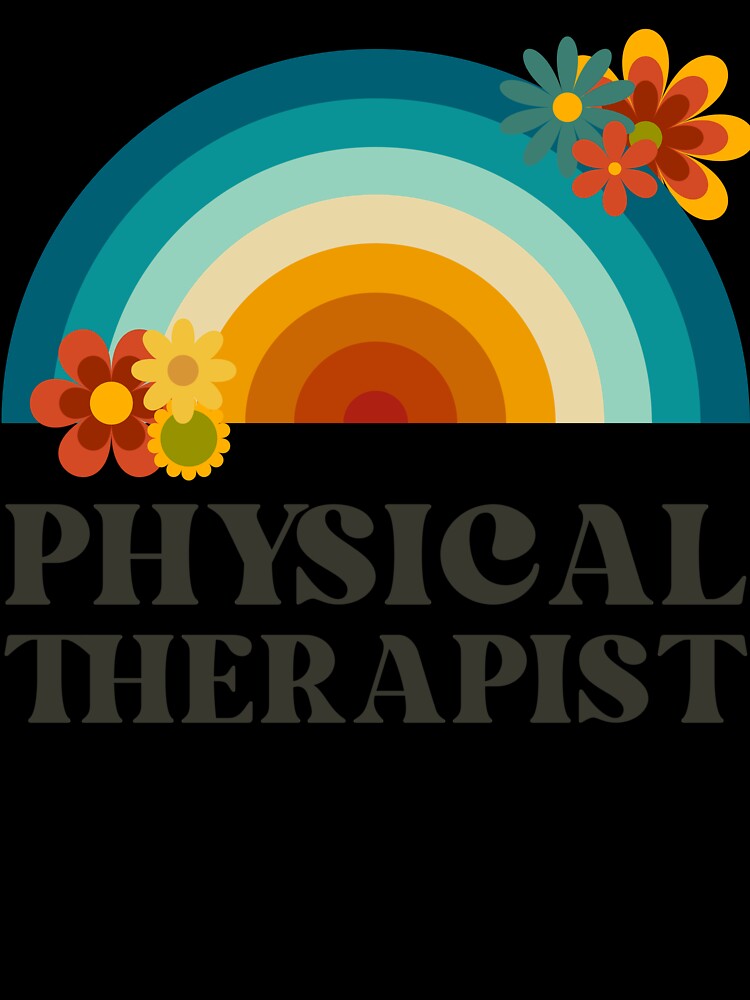 Physical Therapist Retro Flowers Vintage Rainbow by AsinusAS