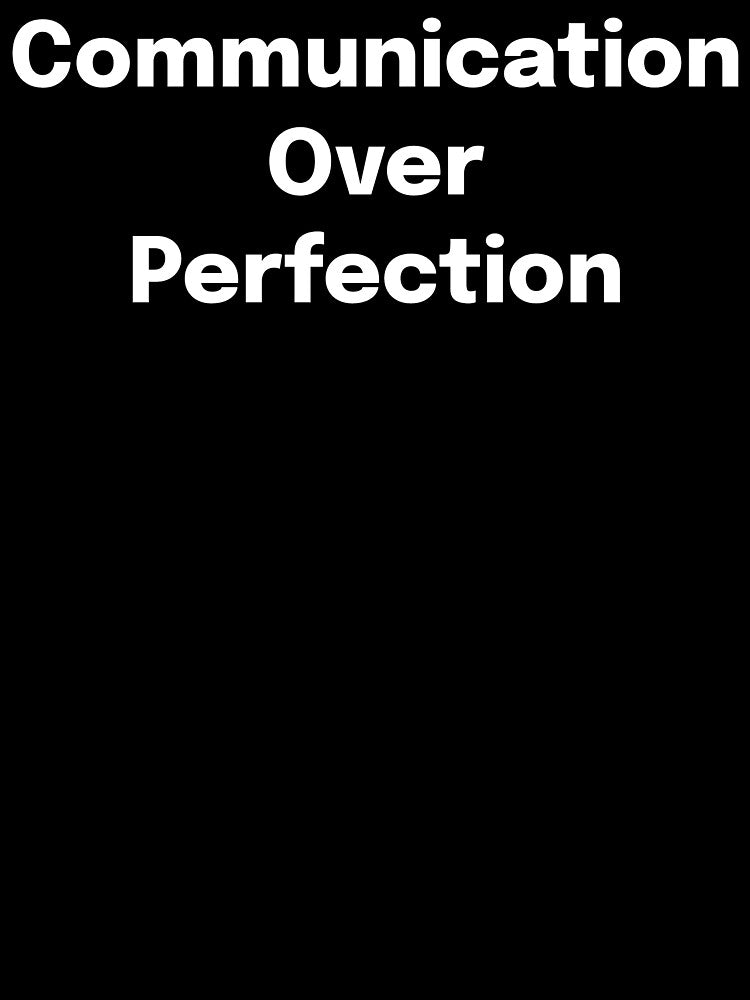 Communication Over Perfection SLP Grad Student by SimplyTees247