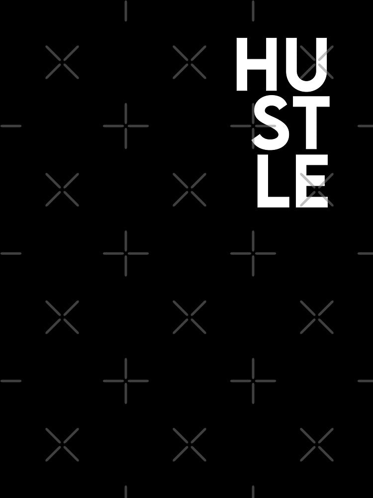 Just Hustle by dualogy