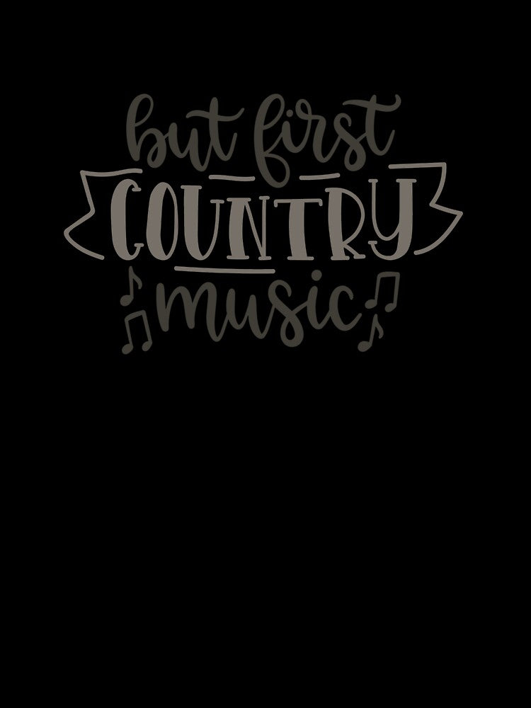 But First Country Music by SpotWarehouse