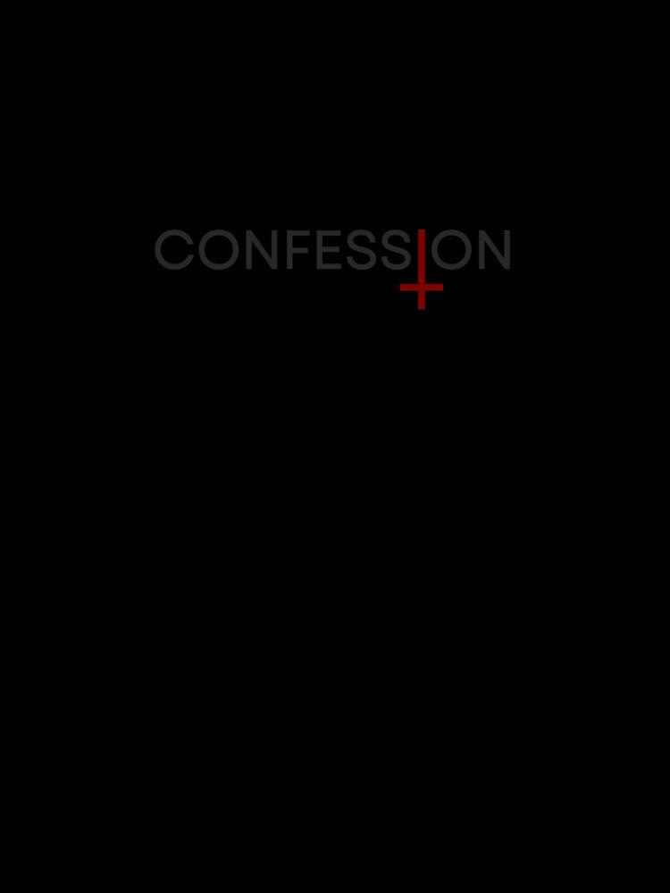 Confession | Black by thatwritercassb