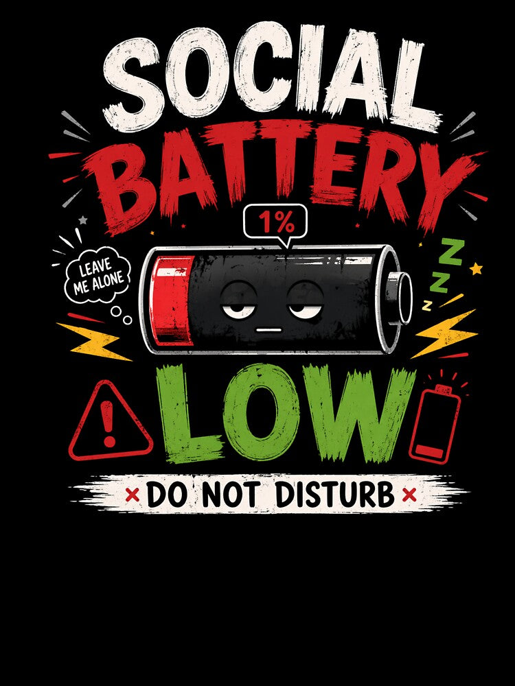 Social Battery Low 1% Funny Introvert Shirt, Do Not Disturb Tee, Anti Social Humor T-Shirt, Leave Me Alone Graphic Tee by thebestoffer