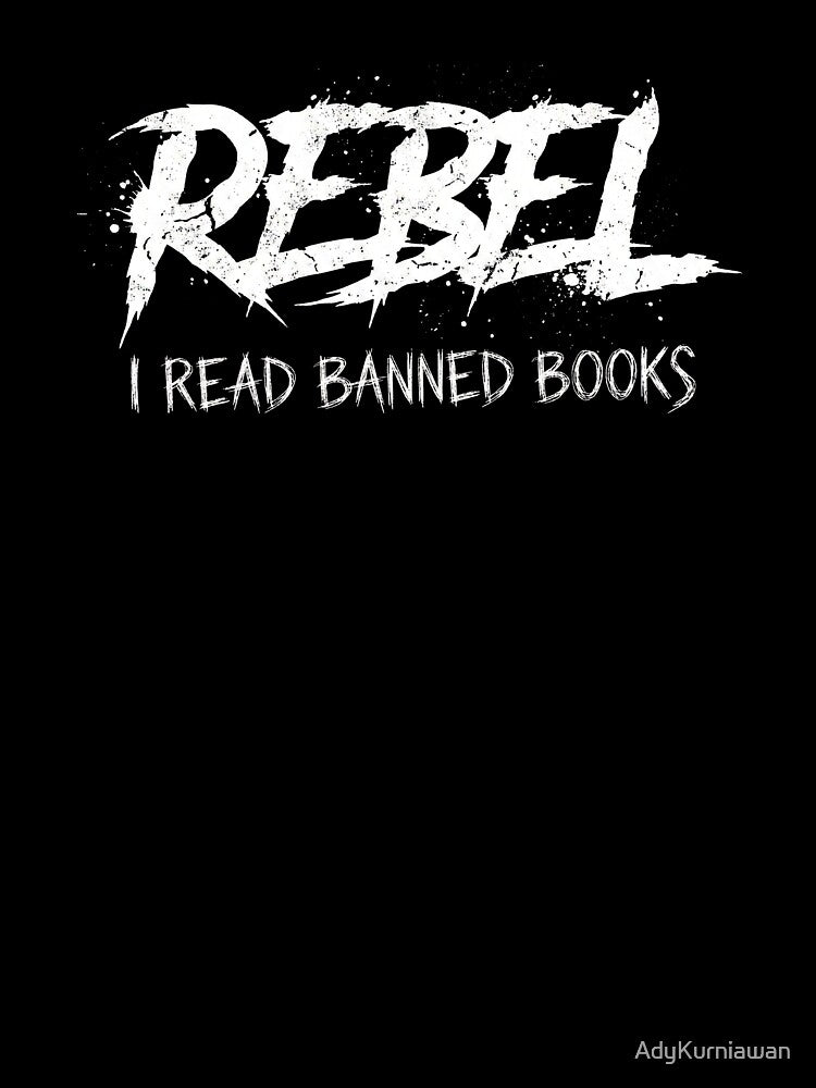 Rebel Reader Banned Books Grunge by AdyKurniawan
