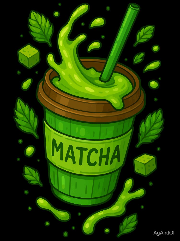Matcha Madness - Funny Food Graphic by AgAndOl