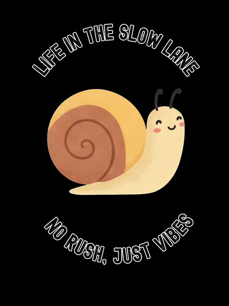 Life in the Slow Lane Snail by YoshiiDesigns