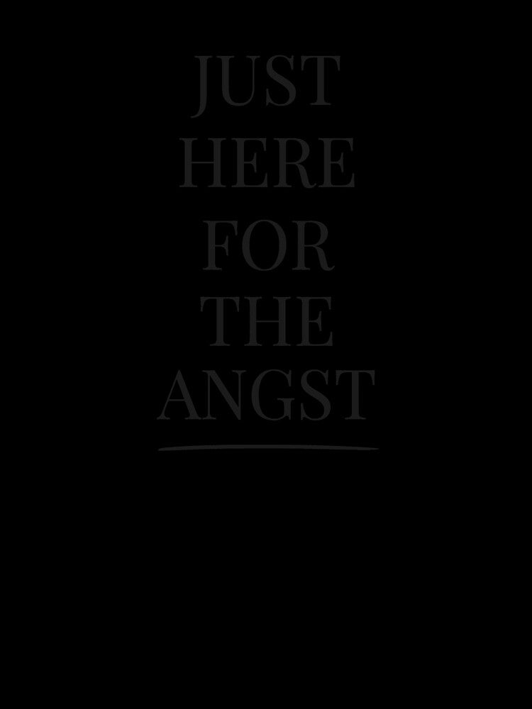 Just Here for the Angst - Booktok x Romance Reader Aesthetic by Inkbound Co