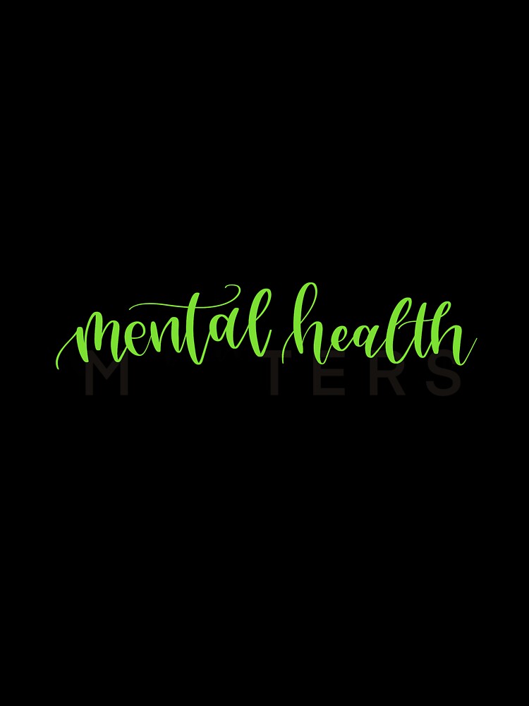 Mental Health Matters (Green) by sgunturu2