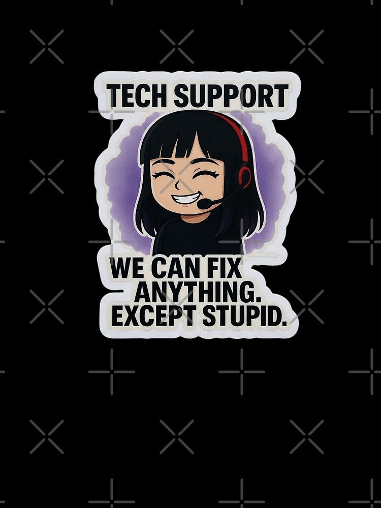 Funny Tech Support We Can Fix Anything Except Stupid IT Gift by CrystalMineArts