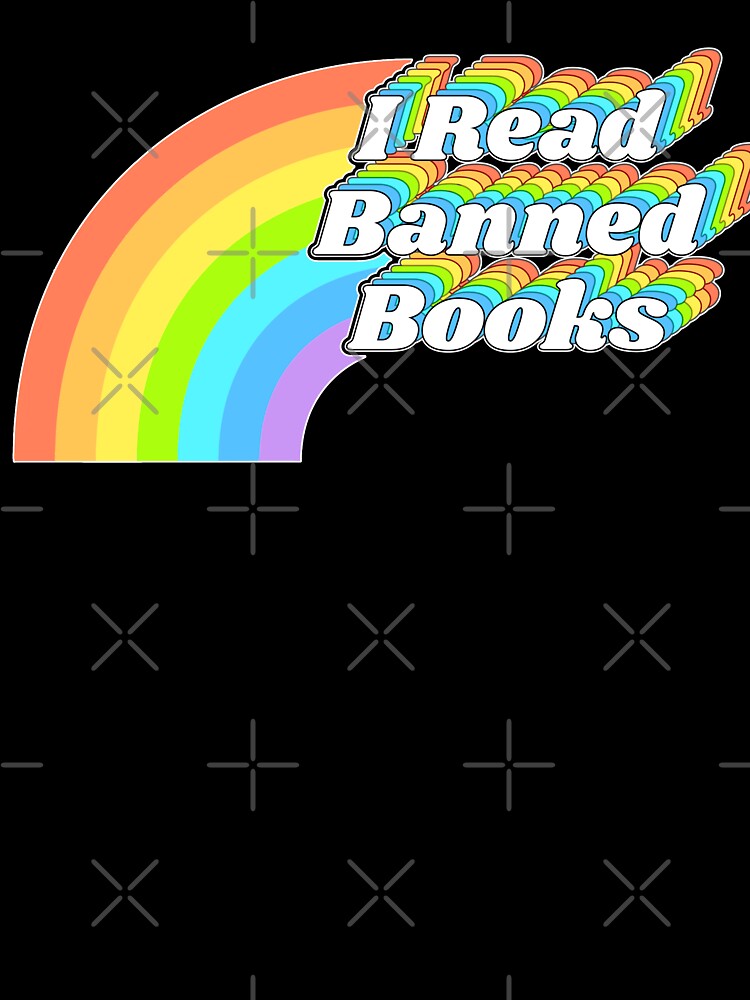 I Read Banned Books by acquiesce13