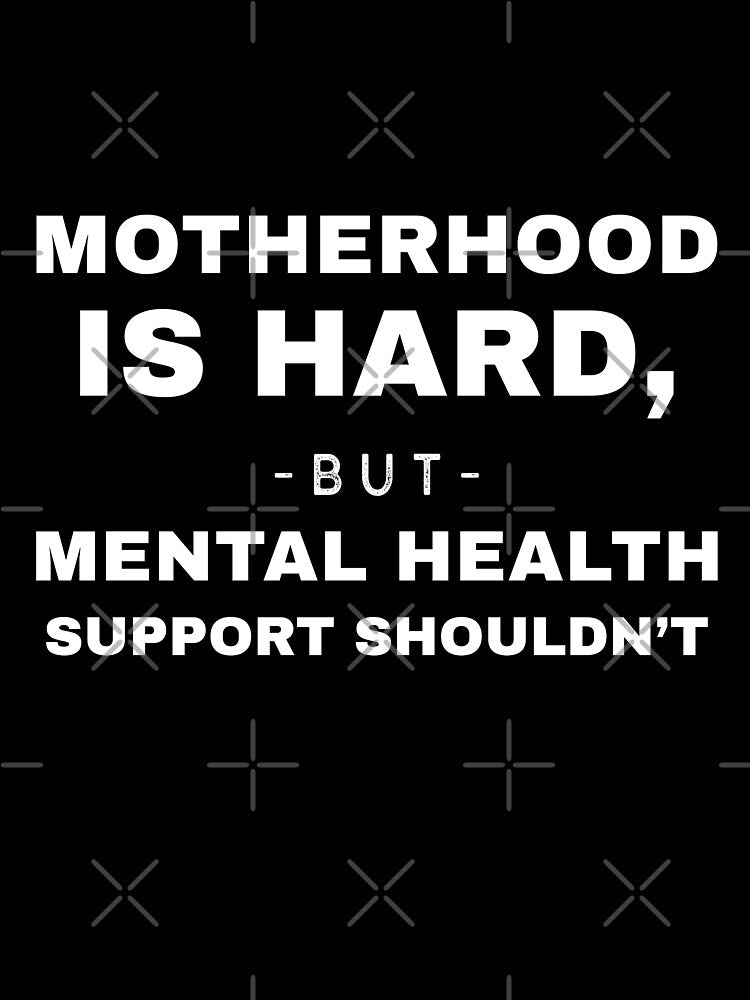 Motherhood Is Hard, but Mental Health Support Shouldn’t by Winter--Flowers