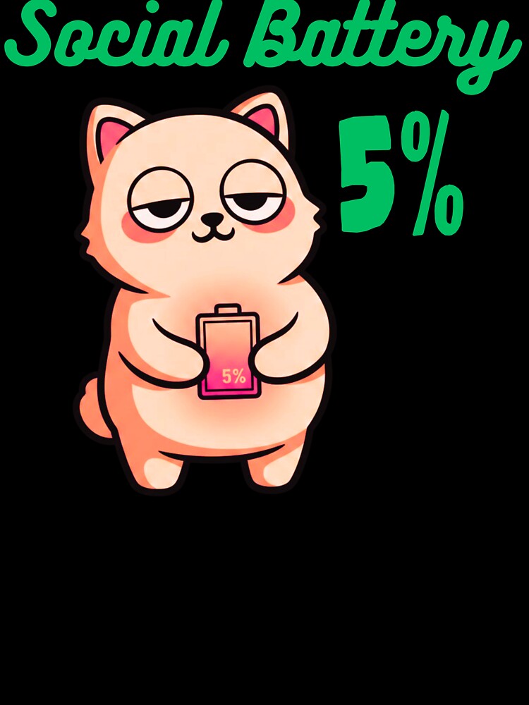 Social Battery 5% – Funny Low Energy Introvert Design by AdicretorDesign