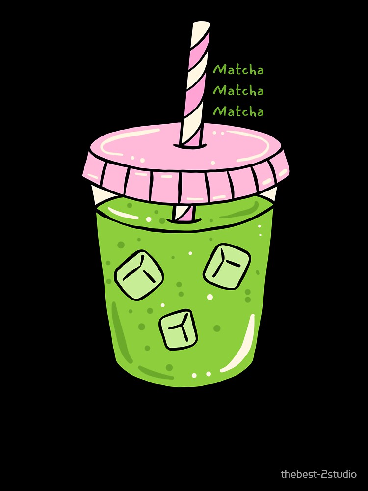 Matcha Matcha Matcha, Cute Iced Matcha Latte Matcha Lover by thebest-2studio