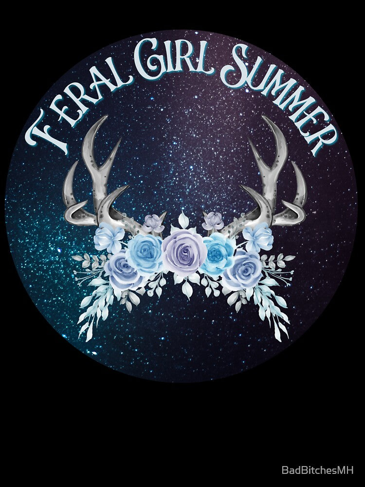 Feral Girl Summer by BadBitchesMH