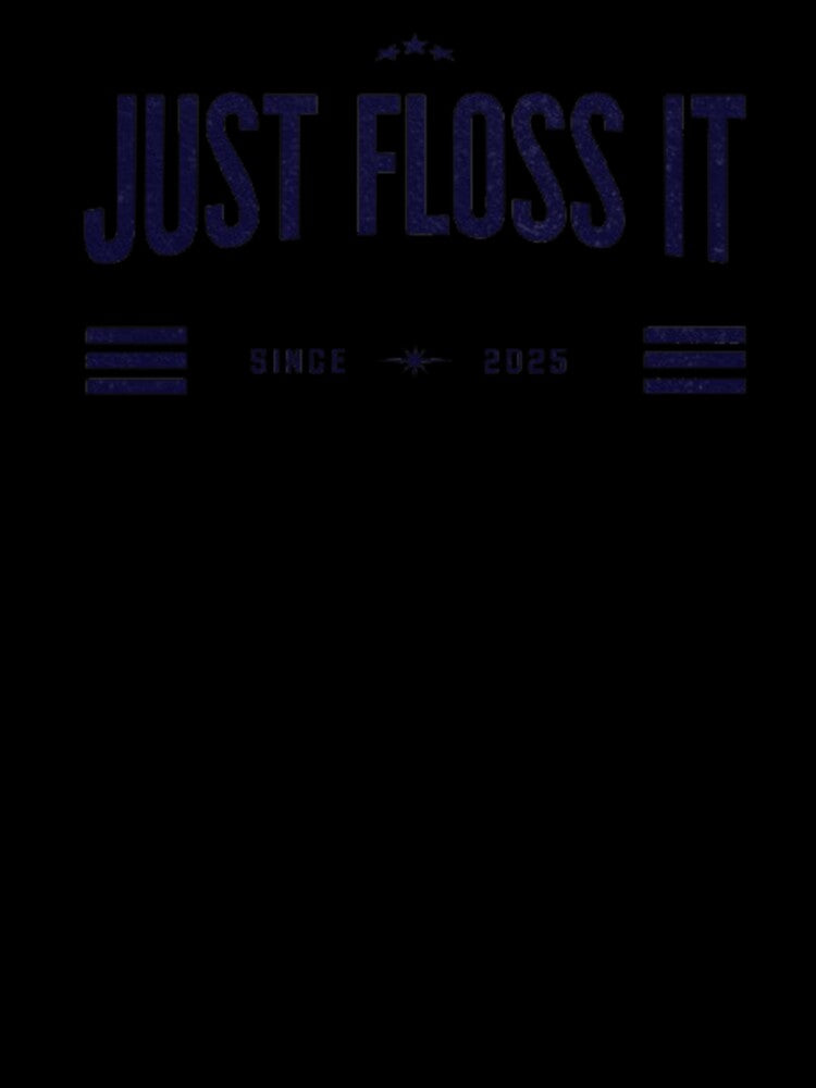 Just Floss It by Syrupulse